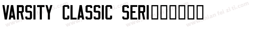 Varsity Classic Seri字体转换
